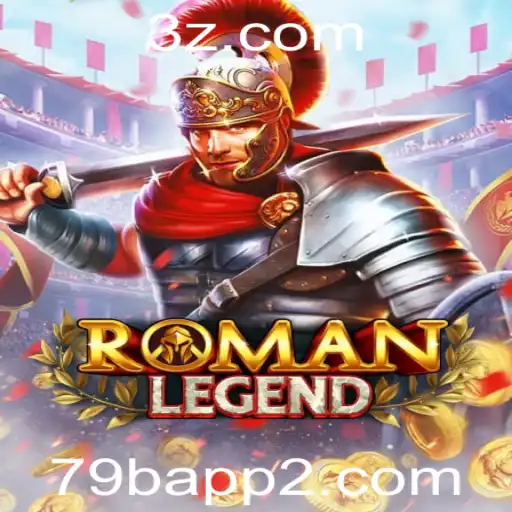 Entenda o Fascinante Jogo RomanLegend: Uma Viagem ao Passado com a Palavra-Chave 79b